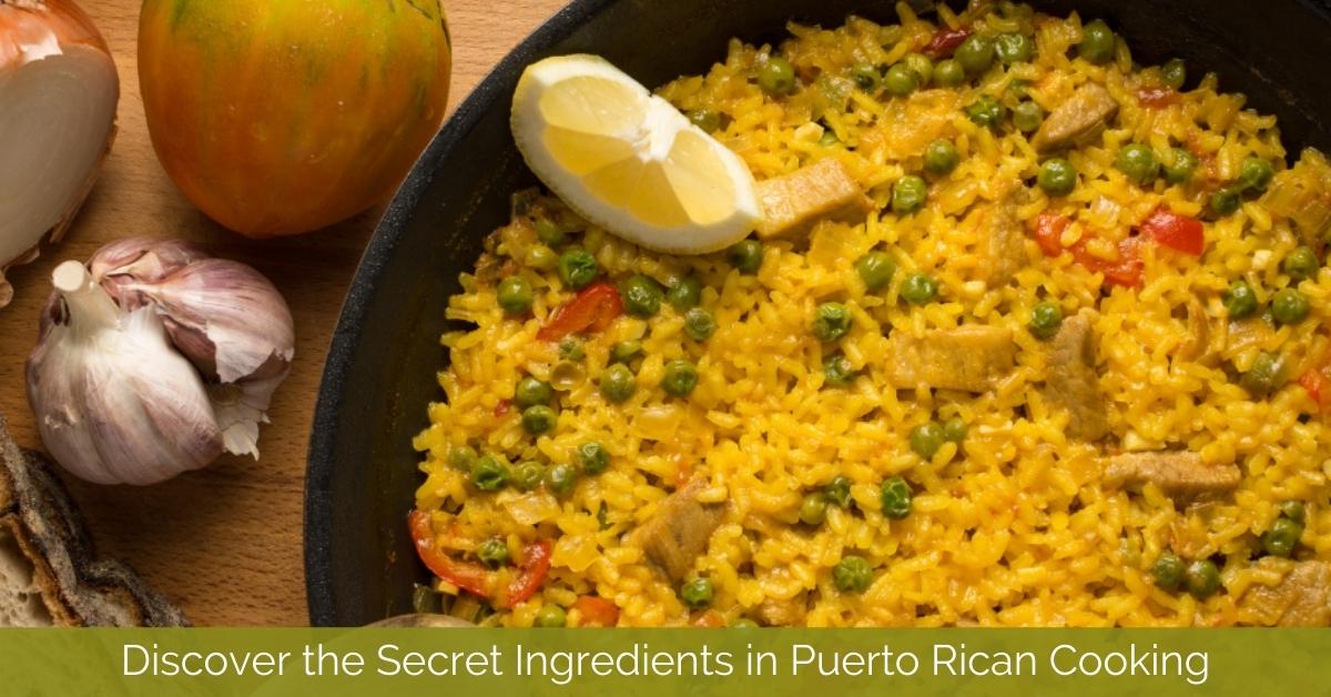 Secret to Puerto Rico Cooking
