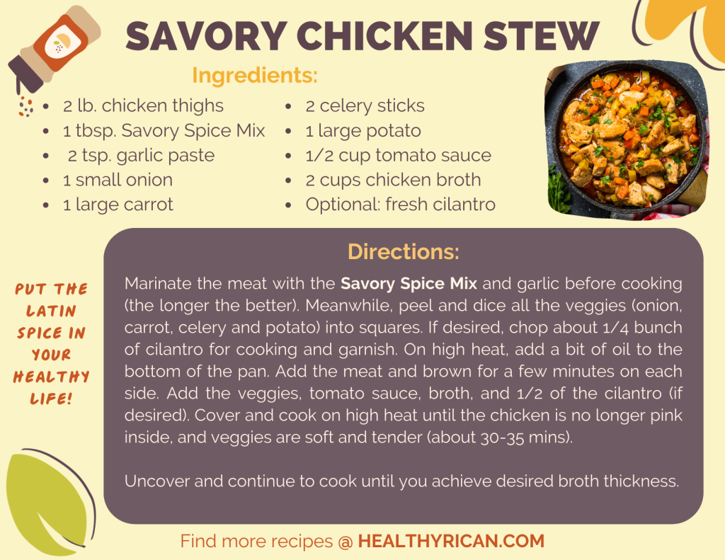 Healthy Puerto Rican Spices - Savory Chicken Stew recipe