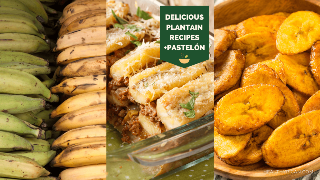 A vibrant image showcasing a variety of plantain dishes: green plantains, the classic Pastelón with ground beef and cheese, and golden fried plantains. These healthy Puerto Rican recipes highlight the versatility of plantains in traditional Puerto Rican cuisine, offering a mix of savory and sweet flavors. Learn how to make these delicious Puerto Rican recipes with plantains!